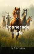 Cover-Bild zum Titel 'Donnernde Hufe' von 'Martina Eleonore Schneider'
