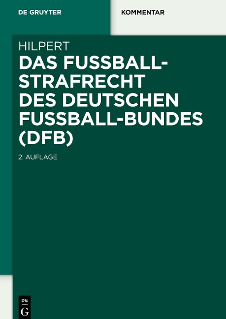 Das Fußballstrafrecht des Deutschen Fußball-Bundes (DFB) - Horst Hilpert