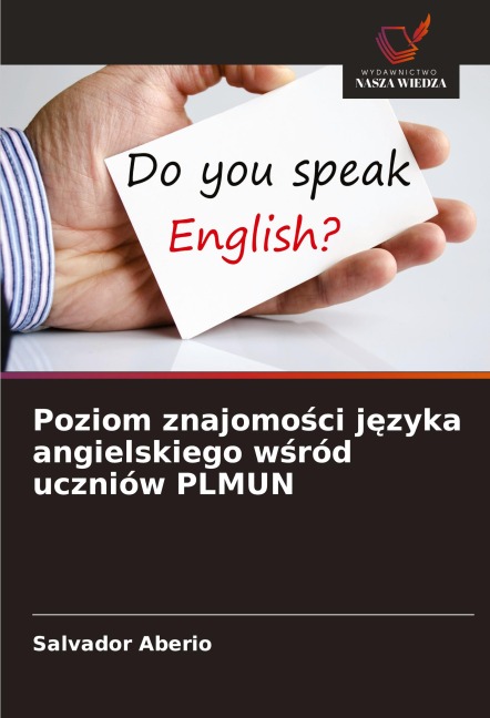Poziom znajomo¿ci j¿zyka angielskiego w¿ród uczniów PLMUN - Salvador Aberio