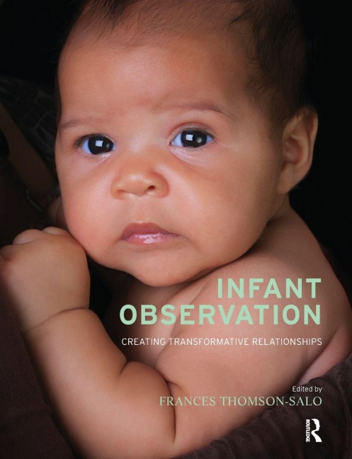 Infant Observation - Frances Thomson-Salo