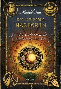 Cover-Bild zum Titel 'Die Geheimnisse des Nicholas Flamel 06 - Die silberne Magierin' von 'Michael Scott'
