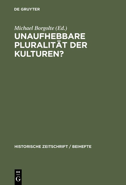 Unaufhebbare Pluralität der Kulturen? - 