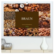 BRAUN - Gewürze und Köstlichkeiten (hochwertiger Premium Wandkalender 2026 DIN A2 quer), Kunstdruck in Hochglanz - Susan Michel