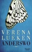 Anderswo - Verena Lueken