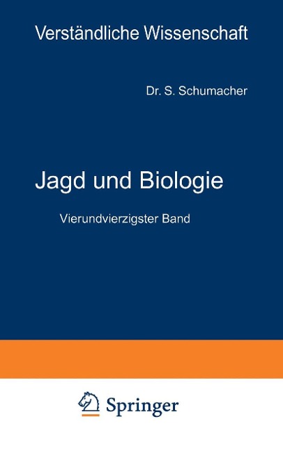 Jagd und Biologie - S. Schumacher Von Marienfrid