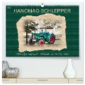 Hanomag Schlepper (hochwertiger Premium Wandkalender 2024 DIN A2 quer), Kunstdruck in Hochglanz - Claudia Kleemann