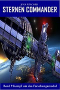 Cover-Bild zum Titel 'Kampf um das Forschungsmodul (STERNEN COMMANDER 9)' von 'Jens Fitscher'