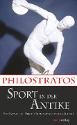 Cover-Bild zum Titel 'Sport in der Antike' von 'Philostratos'