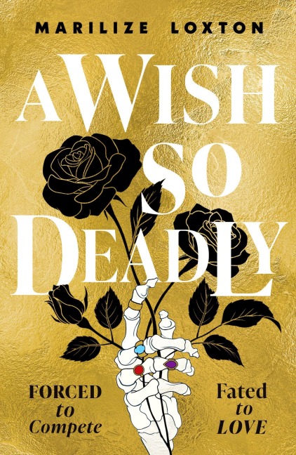 A Wish So Deadly - Marilize Loxton