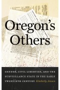 Cover-Bild zum Titel 'Oregon's Others' von 'Kimberly Jensen'