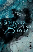 Cover-Bild zum Titel 'Schwarz und Blau' von 'Mira Manger'
