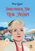 Cover-Bild zum Titel 'Anneannem Bir Film Yildizi' von 'Pinar Göcer'
