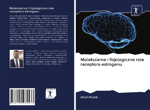 Molekularne i fizjologiczne role receptora estrogenu - Ahed Khatib