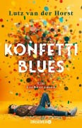 Cover-Bild zum Titel 'Konfetti-Blues' von 'Lutz Van Der Horst'