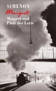 Cover-Bild zum Titel 'Maigret und Pietr der Lette' von 'Georges Simenon'