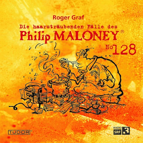 Die haarsträubenden Fälle des Philip Maloney, No.128 - Roger Graf