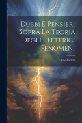 Cover-Bild zum Titel 'Dubbj E Pensieri Sopra La Teoria Degli Elettrici Fenomeni' von 'Carlo Barletti'