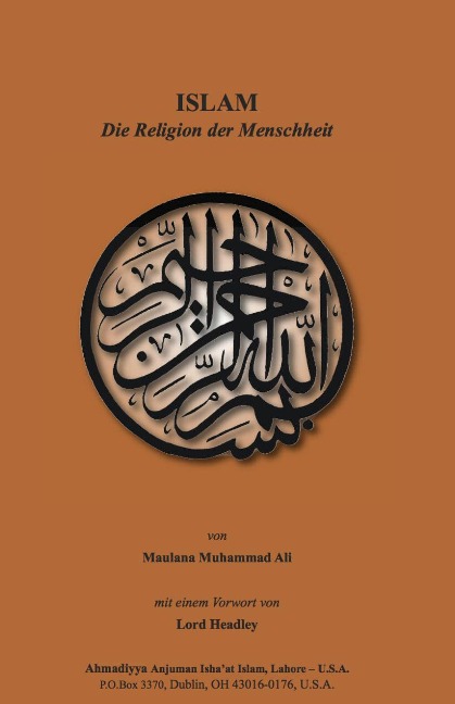 ISLAM-Die Religion der Menschheit - Maulana Muhammad Ali