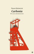 Cover-Bild zum Titel 'Carbonia' von 'Balestrini Nanni'