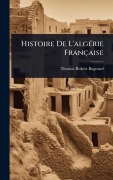 Cover-Bild zum Titel 'Histoire De L'algÃ(c)rie Française' von 'Thomas-Robert Bugeaud'
