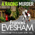 A Racing Murder - Frances Evesham