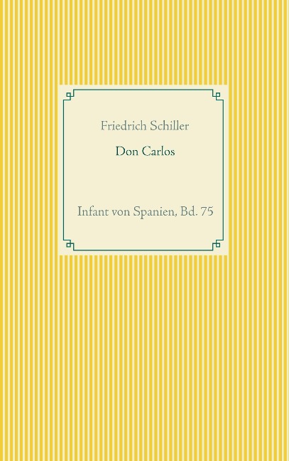Don Carlos - Friedrich von Schiller