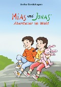 Cover-Bild zum Titel 'Mias und Jonas' Abenteuer im Wald' von 'Anika Cordshagen'