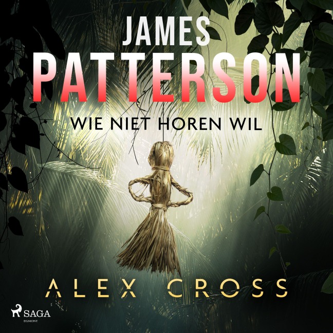 Wie niet horen wil - James Patterson