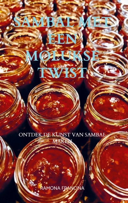 Sambal met een Molukse twist - Ramona Francina