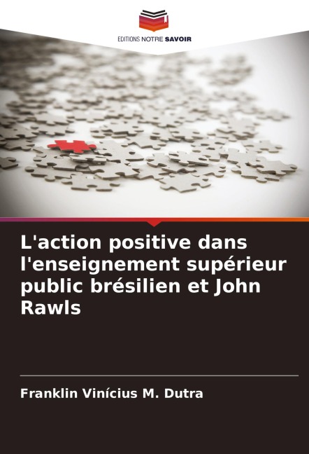 L'action positive dans l'enseignement supérieur public brésilien et John Rawls - Franklin Vinícius M. Dutra