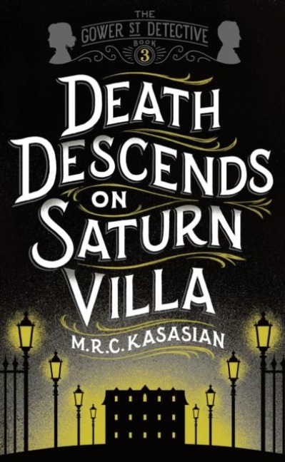 Death Descends On Saturn Villa - M. R. C. Kasasian