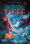 Cover-Bild zum Titel 'Tochter der Tiefe' von 'Rick Riordan'