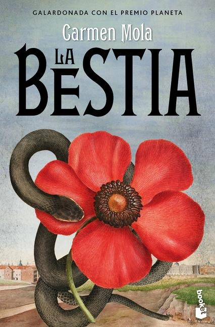 La Bestia. Premio Planeta 2021 (Novela Negra) / The Beast. Planeta Prize 2021 (Noir) - Carmen Mola