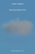 Cover-Bild zum Titel 'Norma Jeane Baker of Troy' von 'Anne Carson'