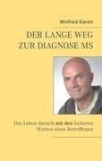 Der lange Weg zur Diagnose MS - Winfried Kieren