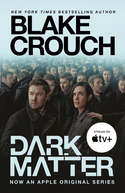 Dark Matter - Blake Crouch