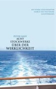 Cover-Bild zum Titel 'Acht Stockwerke über der Wirklichkeit' von 'Peter Haff'