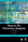 Cover-Bild zum Titel 'How to Do Discourse Analysis' von 'James Paul Gee'