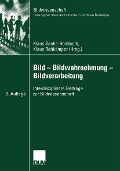 Cover-Bild zum Titel 'Bild - Bildwahrnehmung - Bildverarbeitung' von ''