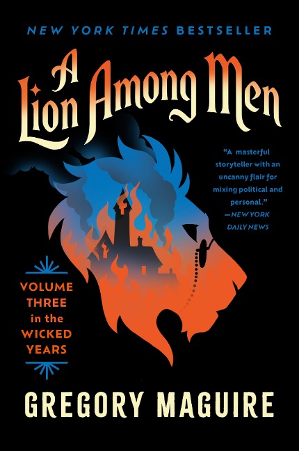 A Lion Among Men - Gregory Maguire