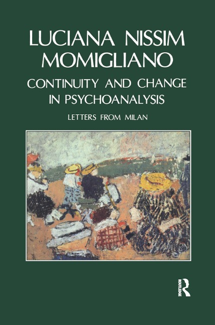 Continuity and Change in Psychoanalysis - Luciana Nissim Momigliano