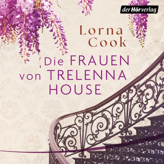 Die Frauen von Trelenna House - Lorna Cook