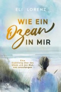 Cover-Bild zum Titel 'Wie ein Ozean in mir' von 'Eli Lorenz'