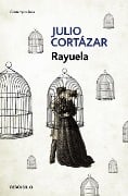 Rayuela - Julio Cortázar