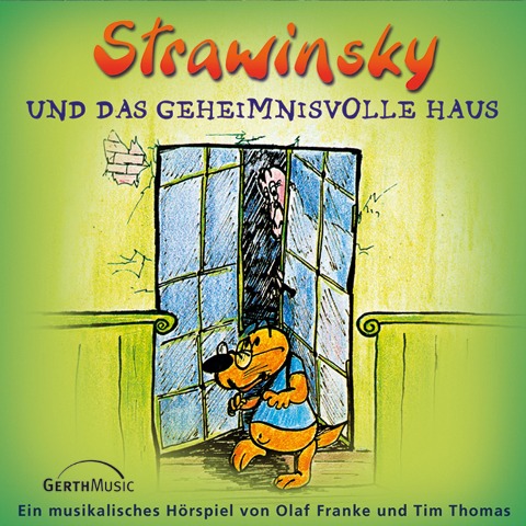03: Strawinsky und das geheimnisvolle Haus - Olaf Franke, Tim Thomas