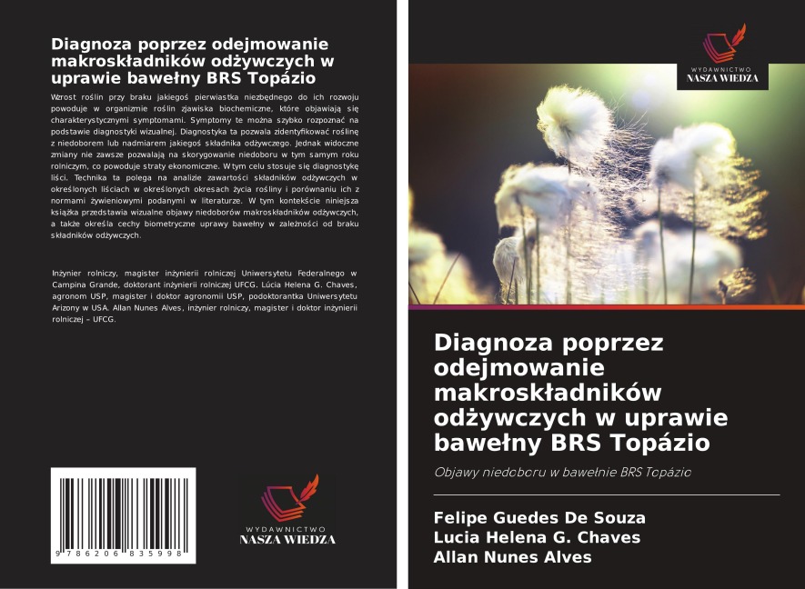 Diagnoza poprzez odejmowanie makrosk¿adników od¿ywczych w uprawie bawe¿ny BRS Topázio - Felipe Guedes de Souza, Lúcia Helena G. Chaves, Allan Nunes Alves