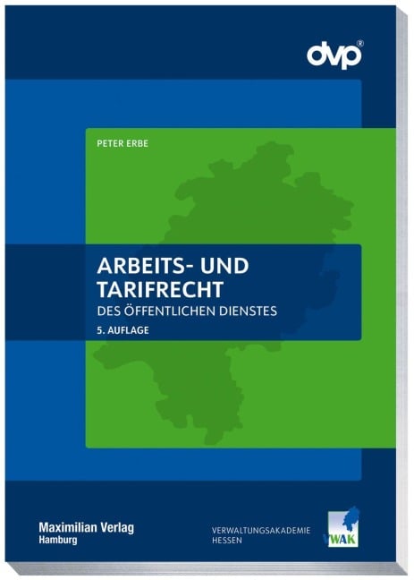 Arbeits- und Tarifrecht des öffentlichen Dienstes - Peter Erbe