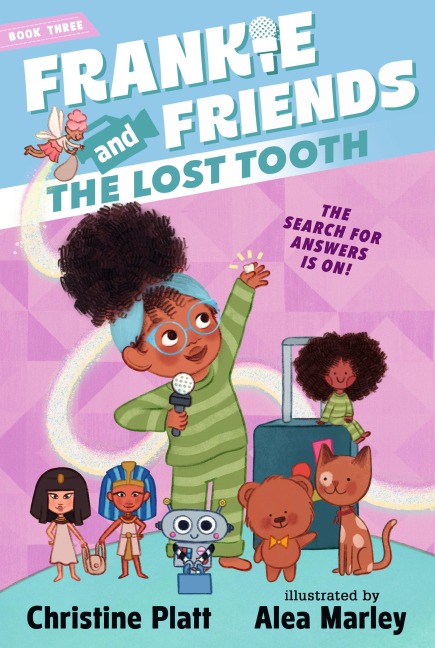 Frankie and Friends: The Lost Tooth - Christine Platt
