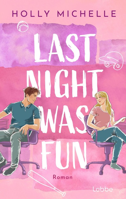 Last Night Was Fun - Holly Michelle