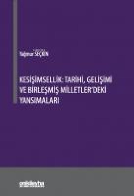 Kesisimsellik Tarihi, Gelisimi ve Birlesmis Milletlerdeki Yansimalari - Yagmur Seckin